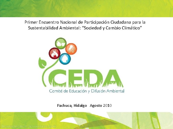 Primer Encuentro Nacional de Participación Ciudadana para la Sustentabilidad Ambiental: “Sociedad y Cambio Climático”