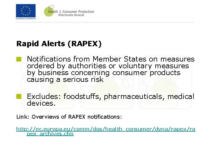 Rapid Alerts (RAPEX) Notifications from Member States on measures ordered by authorities or voluntary