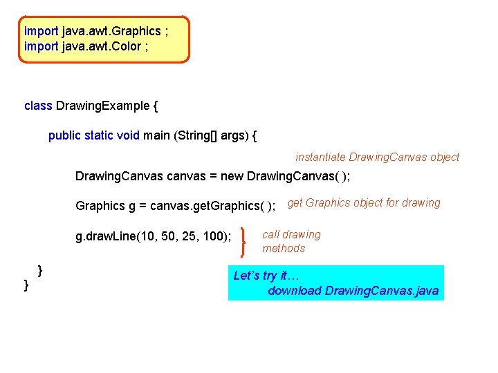 import java. awt. Graphics ; import java. awt. Color ; class Drawing. Example {