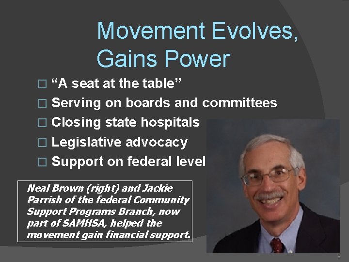 Movement Evolves, Gains Power “A seat at the table” � Serving on boards and