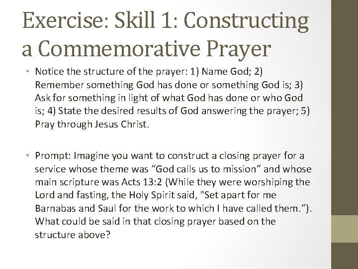 Exercise: Skill 1: Constructing a Commemorative Prayer • Notice the structure of the prayer: