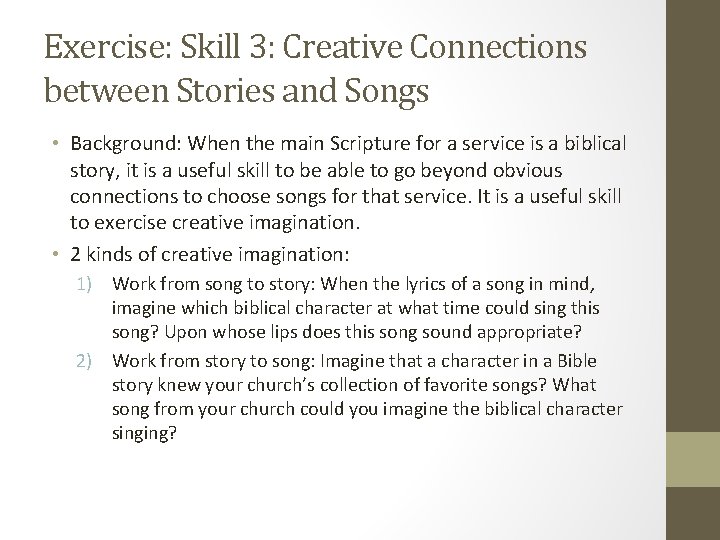 Exercise: Skill 3: Creative Connections between Stories and Songs • Background: When the main
