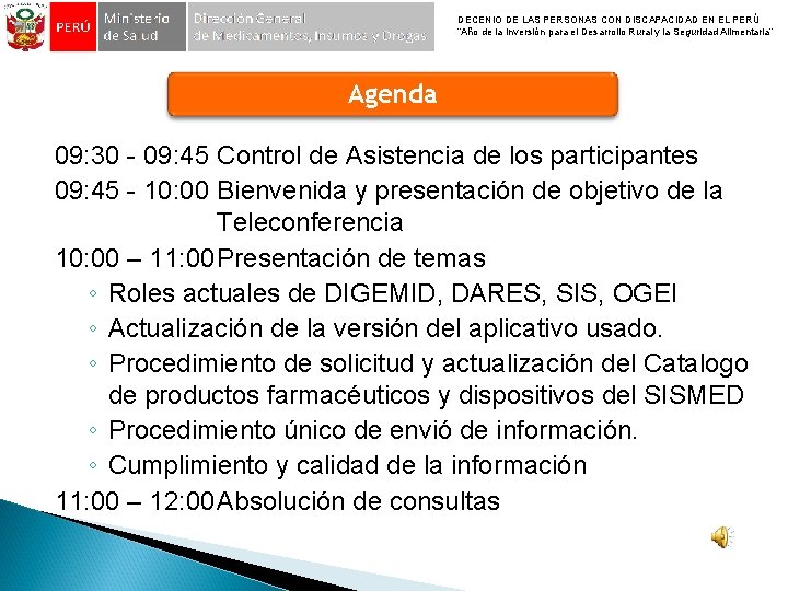 DECENIO DE LAS PERSONAS CON DISCAPACIDAD EN EL PERÚ “Año de la Inversión para