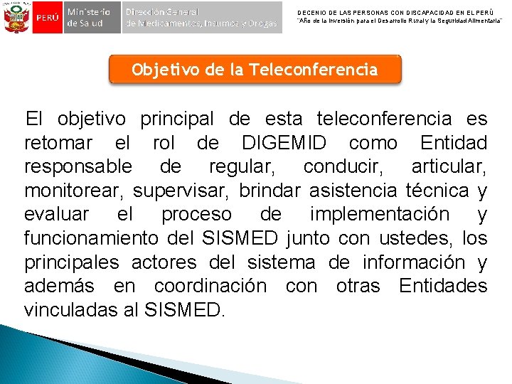 DECENIO DE LAS PERSONAS CON DISCAPACIDAD EN EL PERÚ “Año de la Inversión para