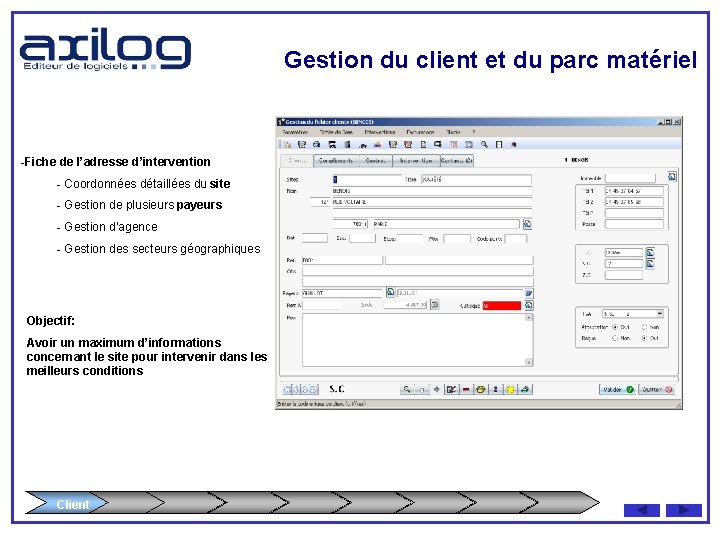 Gestion du client et du parc matériel -Fiche de l’adresse d’intervention - Coordonnées détaillées