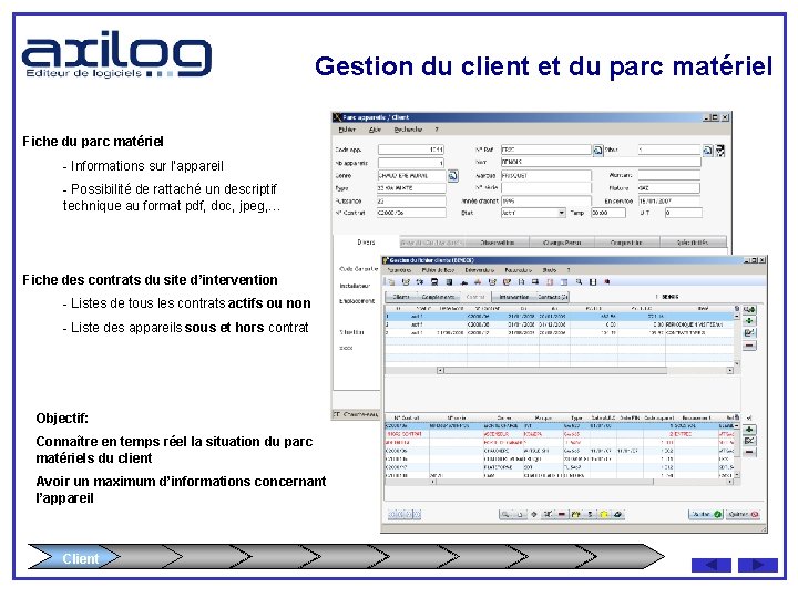 Gestion du client et du parc matériel Fiche du parc matériel - Informations sur