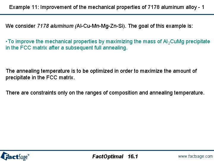 Example 11: Improvement of the mechanical properties of 7178 aluminum alloy - 1 We