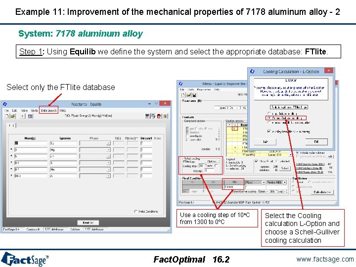 Example 11: Improvement of the mechanical properties of 7178 aluminum alloy - 2 System: