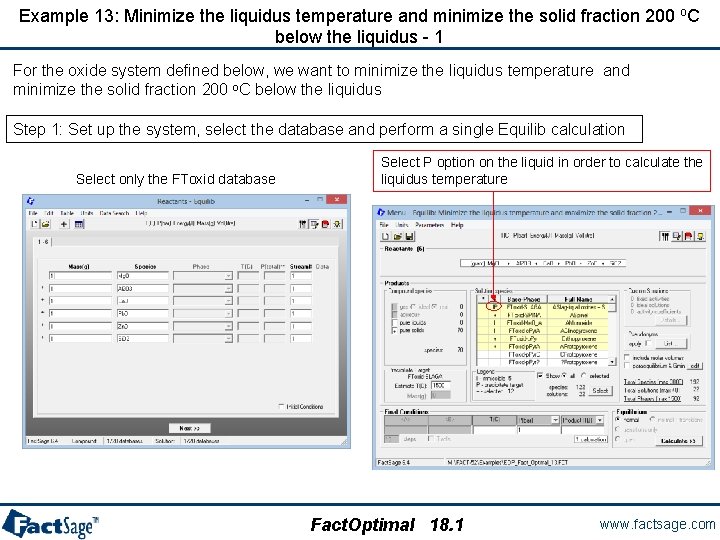 Example 13: Minimize the liquidus temperature and minimize the solid fraction 200 o. C