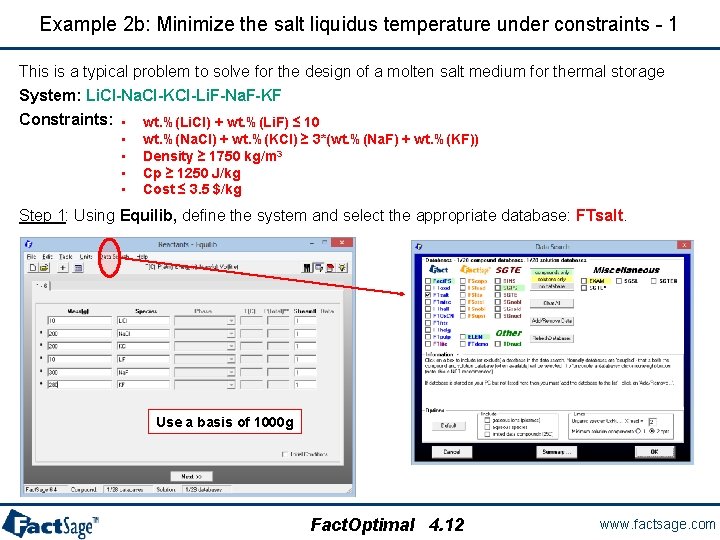 Example 2 b: Minimize the salt liquidus temperature under constraints - 1 This is
