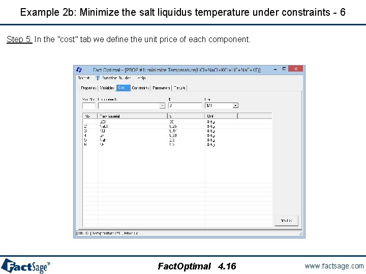 Example 2 b: Minimize the salt liquidus temperature under constraints - 6 Step 5: