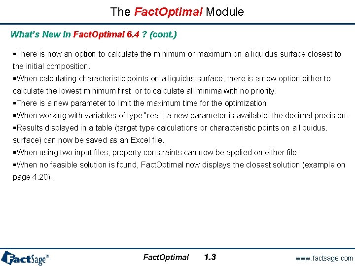 The Fact. Optimal Module What’s New In Fact. Optimal 6. 4 ? (cont. )