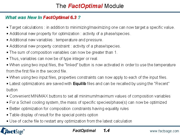 The Fact. Optimal Module What was New In Fact. Optimal 6. 3 ? §