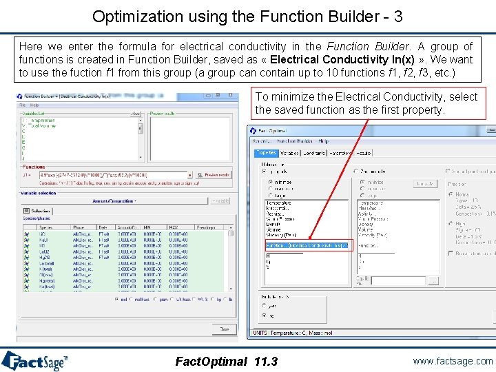 Optimization using the Function Builder - 3 Here we enter the formula for electrical