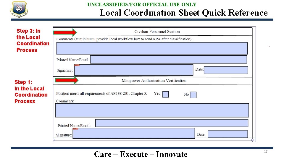 UNCLASSIFIED//FOR OFFICIAL USE ONLY Local Coordination Sheet Quick Reference Step 3: In the Local