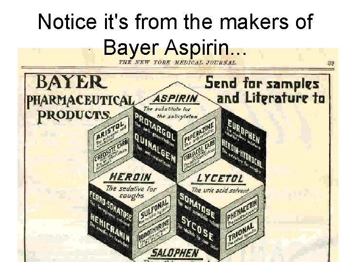 Notice it's from the makers of Bayer Aspirin. . . 