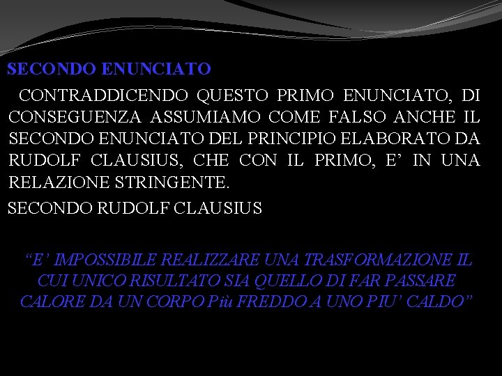 SECONDO ENUNCIATO CONTRADDICENDO QUESTO PRIMO ENUNCIATO, DI CONSEGUENZA ASSUMIAMO COME FALSO ANCHE IL SECONDO SECONDO ENUNCIATO CONTRADDICENDO QUESTO PRIMO ENUNCIATO, DI CONSEGUENZA ASSUMIAMO COME FALSO ANCHE IL SECONDO
