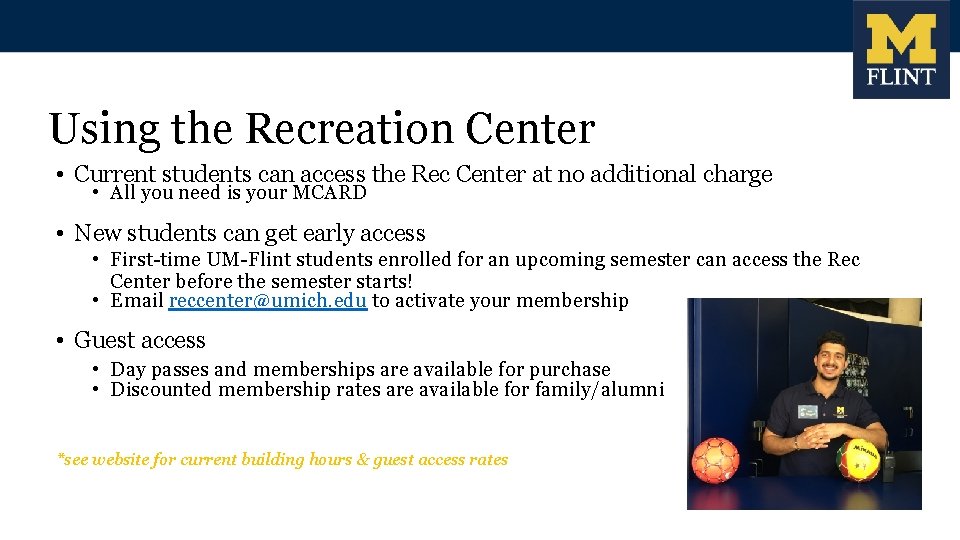 Using the Recreation Center • Current students can access the Rec Center at no Using the Recreation Center • Current students can access the Rec Center at no