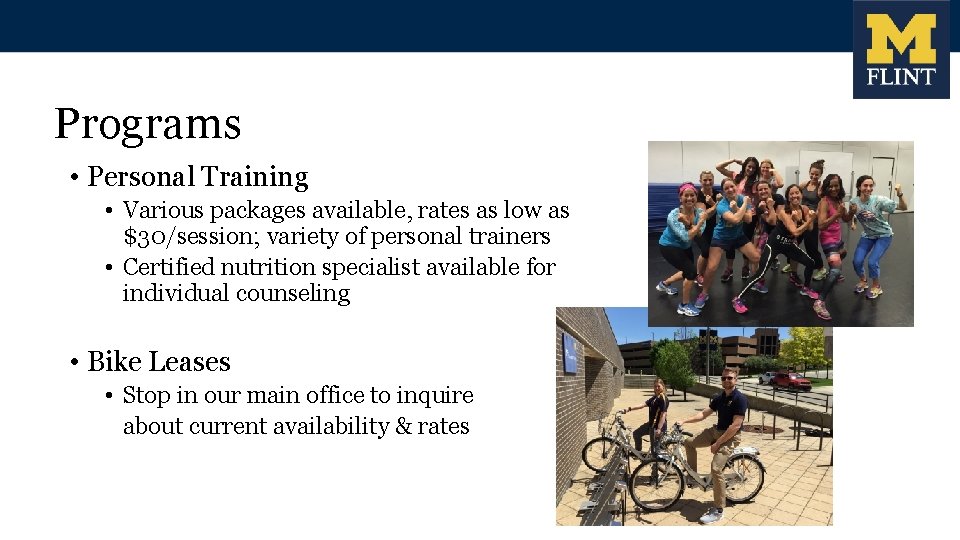 Programs • Personal Training • Various packages available, rates as low as $30/session; variety Programs • Personal Training • Various packages available, rates as low as $30/session; variety