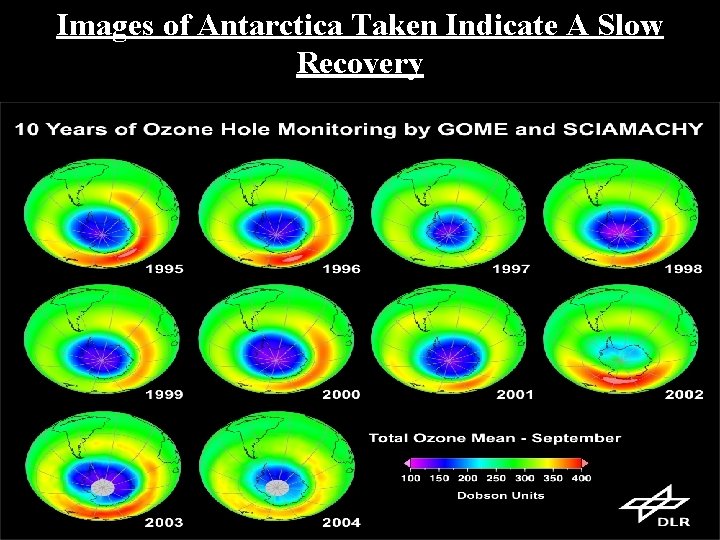 Images of Antarctica Taken Indicate A Slow Recovery 