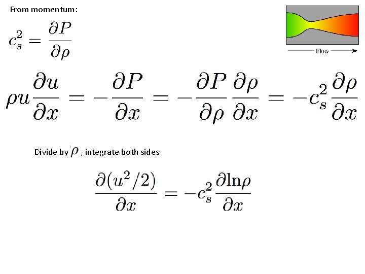 From momentum: Divide by , integrate both sides 