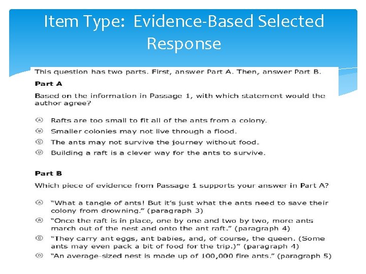 Item Type: Evidence-Based Selected Response 