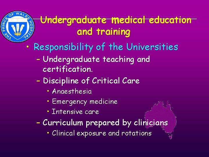 Undergraduate medical education and training • Responsibility of the Universities – Undergraduate teaching and Undergraduate medical education and training • Responsibility of the Universities – Undergraduate teaching and