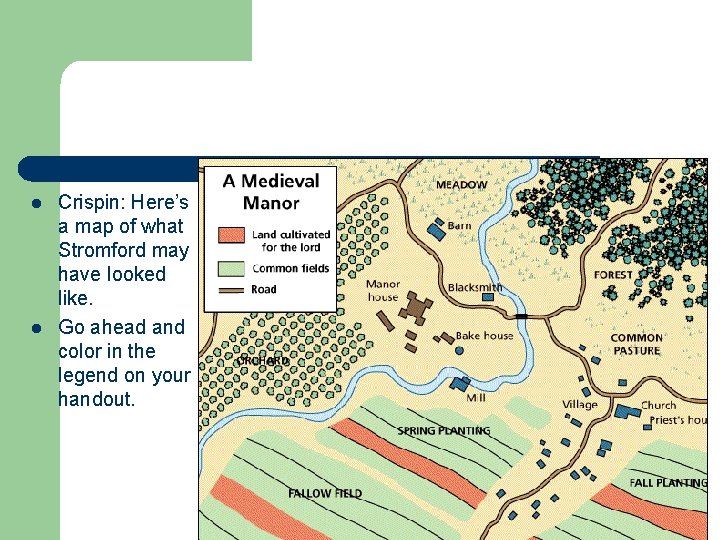 l l Crispin: Here’s a map of what Stromford may have looked like. Go