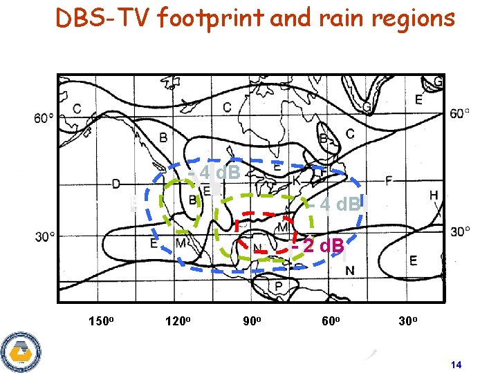 DBS-TV footprint and rain regions - 4 d. B - 6 d. B -