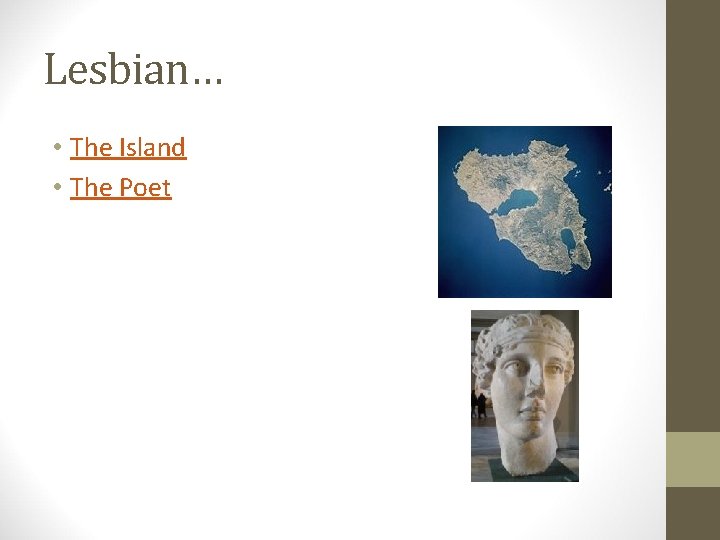 Lesbian… • The Island • The Poet 