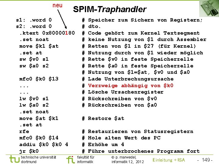 TU Dortmund neu SPIM-Traphandler s 1: . word 0 s 2: . word 0.