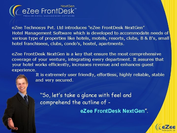 e. Zee Technosys Pvt. Ltd introduces “e. Zee Front. Desk Next. Gen” Hotel Management