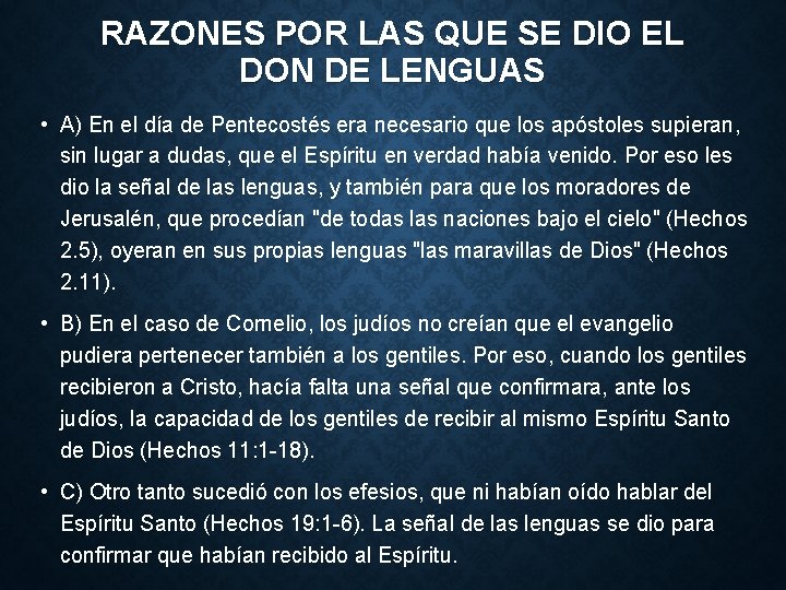 RAZONES POR LAS QUE SE DIO EL DON DE LENGUAS • A) En el RAZONES POR LAS QUE SE DIO EL DON DE LENGUAS • A) En el