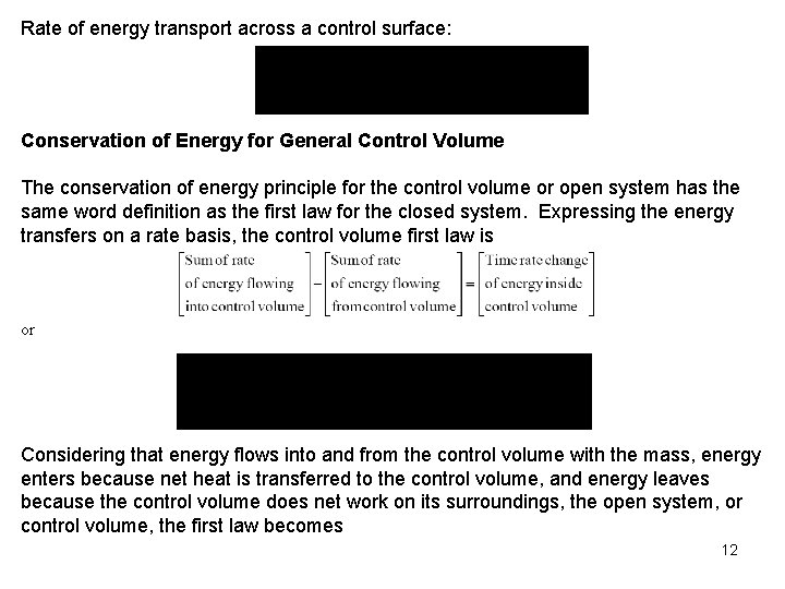 Rate of energy transport across a control surface: Conservation of Energy for General Control