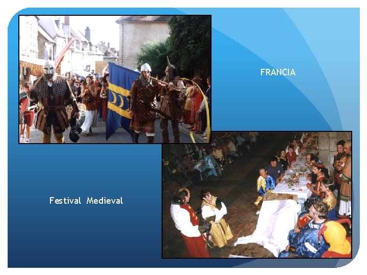 FRANCIA Festival Medieval 