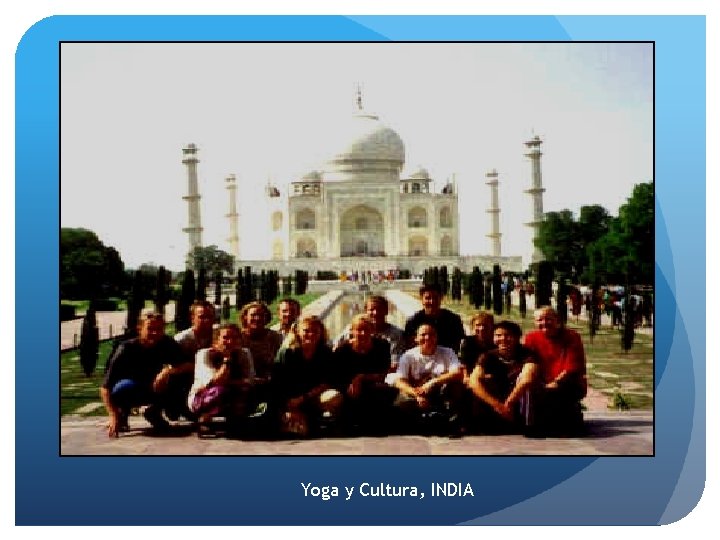 Yoga y Cultura, INDIA 