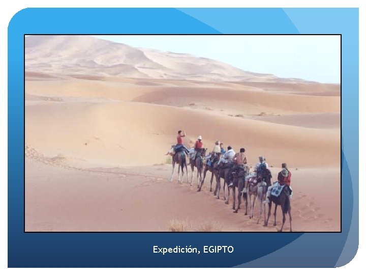 Expedición, EGIPTO 