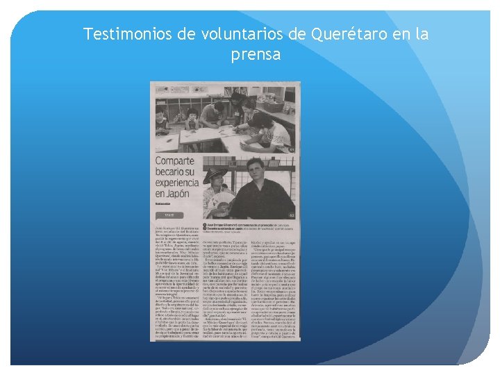 Testimonios de voluntarios de Querétaro en la prensa 