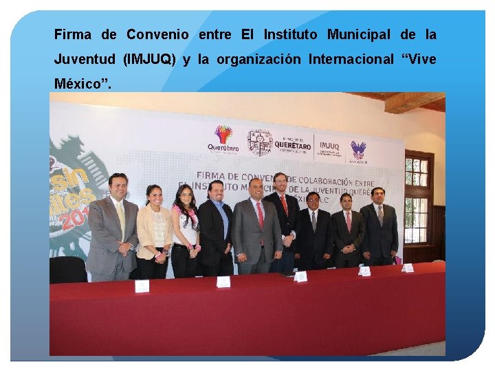 Firma de Convenio entre El Instituto Municipal de la Juventud (IMJUQ) y la organización