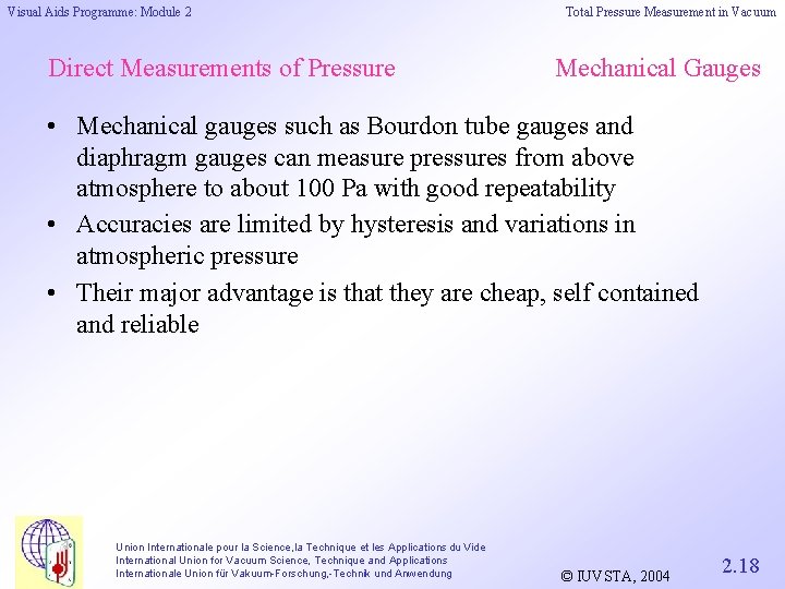Visual Aids Programme: Module 2 Direct Measurements of Pressure Total Pressure Measurement in Vacuum