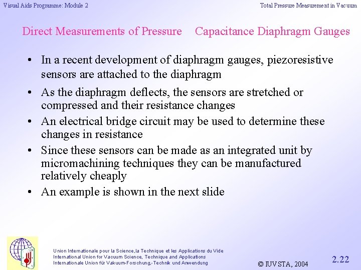 Visual Aids Programme: Module 2 Direct Measurements of Pressure Total Pressure Measurement in Vacuum