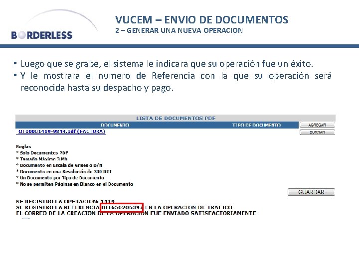 VUCEM – ENVIO DE DOCUMENTOS 2 – GENERAR UNA NUEVA OPERACION • Luego que