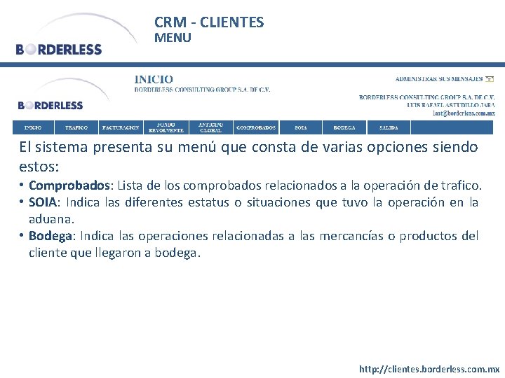 CRM - CLIENTES MENU El sistema presenta su menú que consta de varias opciones