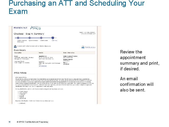 Purchasing an ATT and Scheduling Your Exam Review the appointment summary and print, if