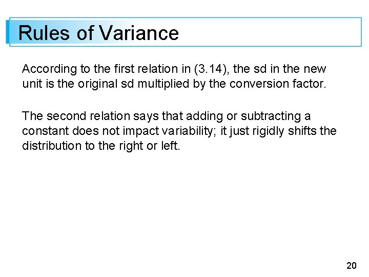 Rules of Variance According to the first relation in (3. 14), the sd in