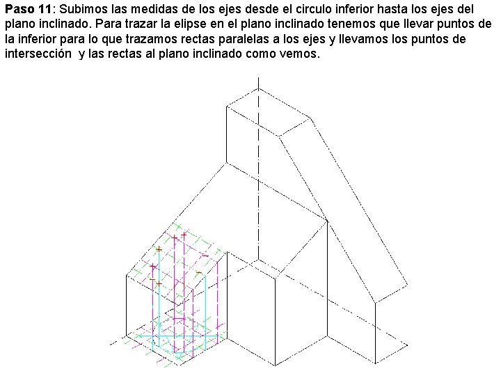 Paso 11: Subimos las medidas de los ejes desde el circulo inferior hasta los