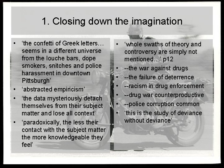 1. Closing down the imagination • ‘the confetti of Greek letters… seems in a 1. Closing down the imagination • ‘the confetti of Greek letters… seems in a