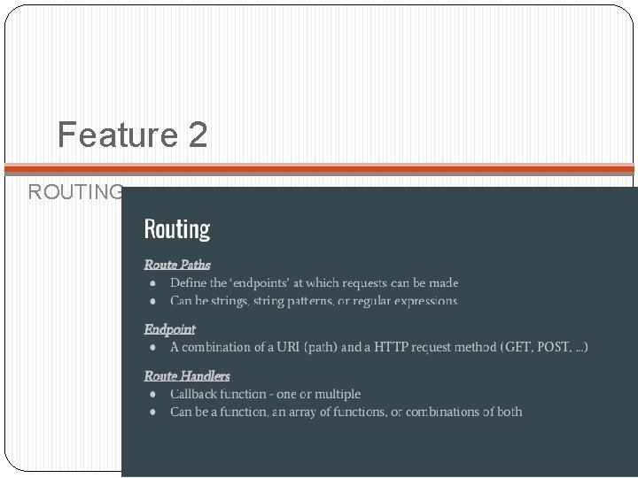 Feature 2 ROUTING 