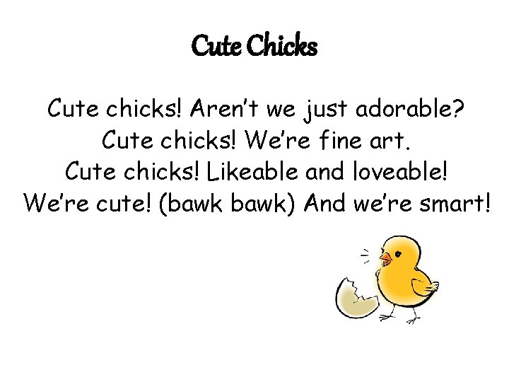 Cute Chicks Cute chicks! Aren’t we just adorable? Cute chicks! We’re fine art. Cute Cute Chicks Cute chicks! Aren’t we just adorable? Cute chicks! We’re fine art. Cute
