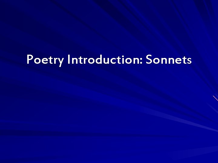 Poetry Introduction: Sonnets 